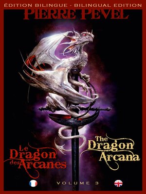 cover image of Le Dragon des Arcanes / The Dragon Arcana